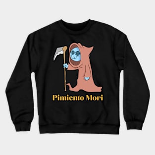 Pimento Cheese | Pimento Mori Crewneck Sweatshirt